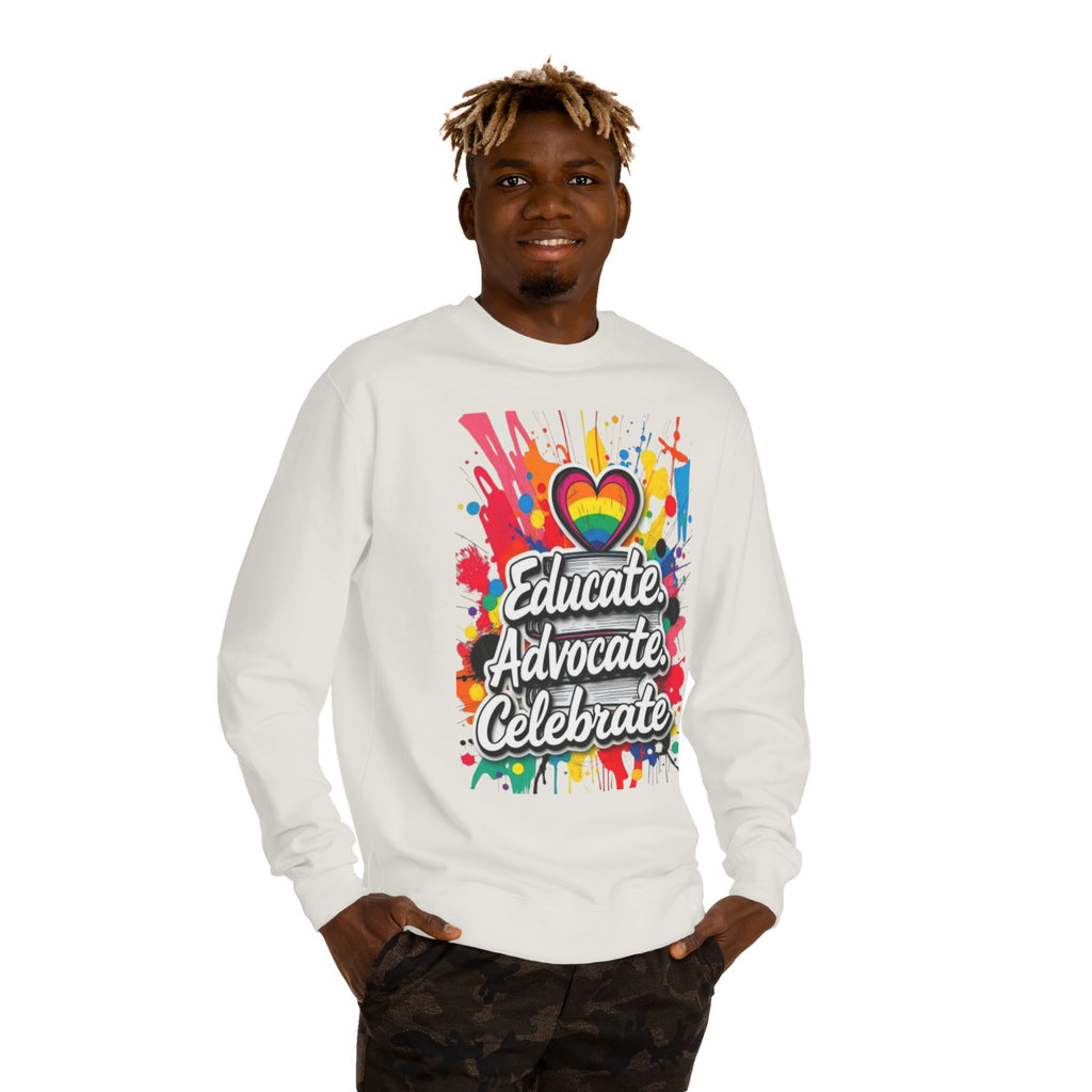Educate, Advocate, Celebrate Unisex Crew Neck Sweatshirt - Empowerment Apparel