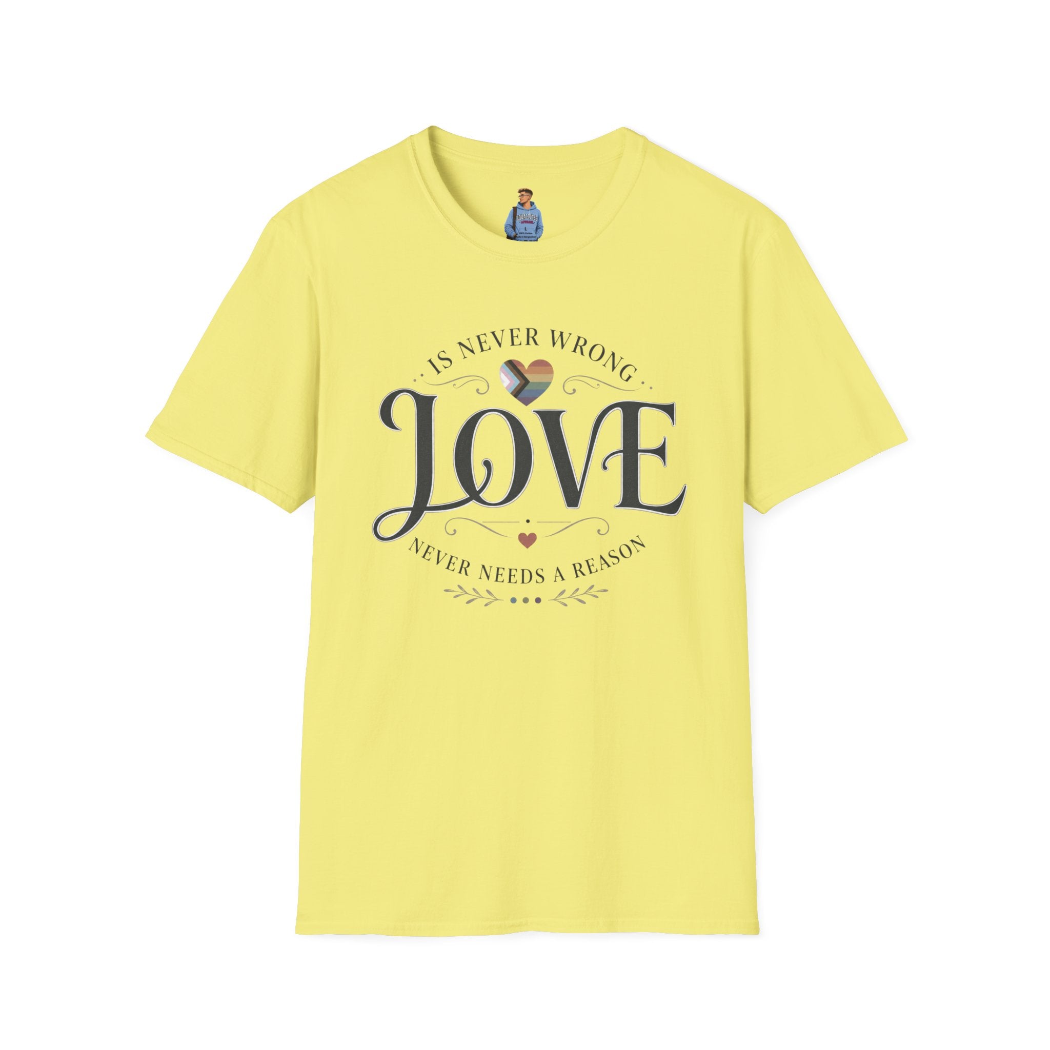 Love Is Never Wrong T-Shirt — LGBTQ+ Pride Heart Tee