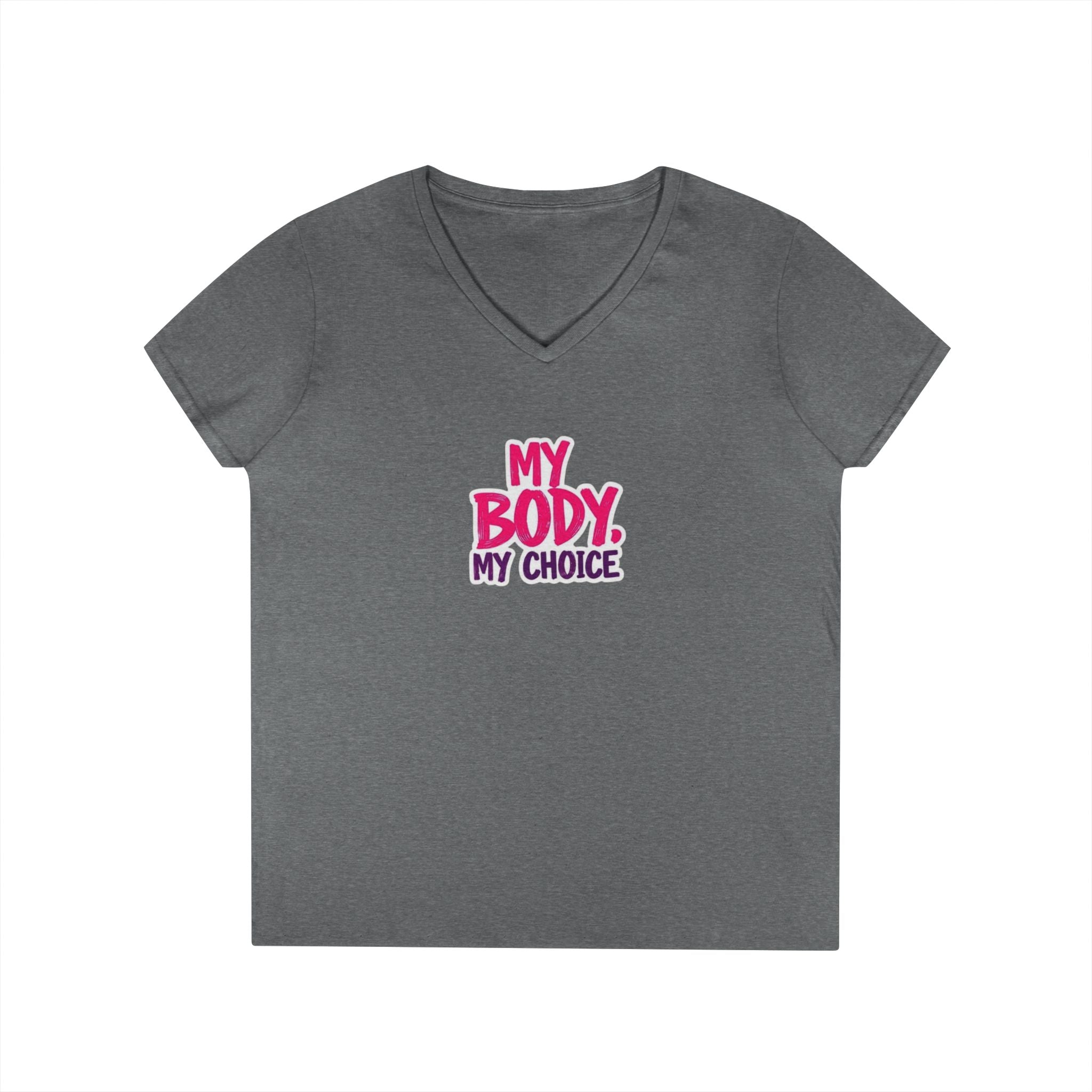 Empowerment V-Neck T-Shirt - "My Body, My Choice"