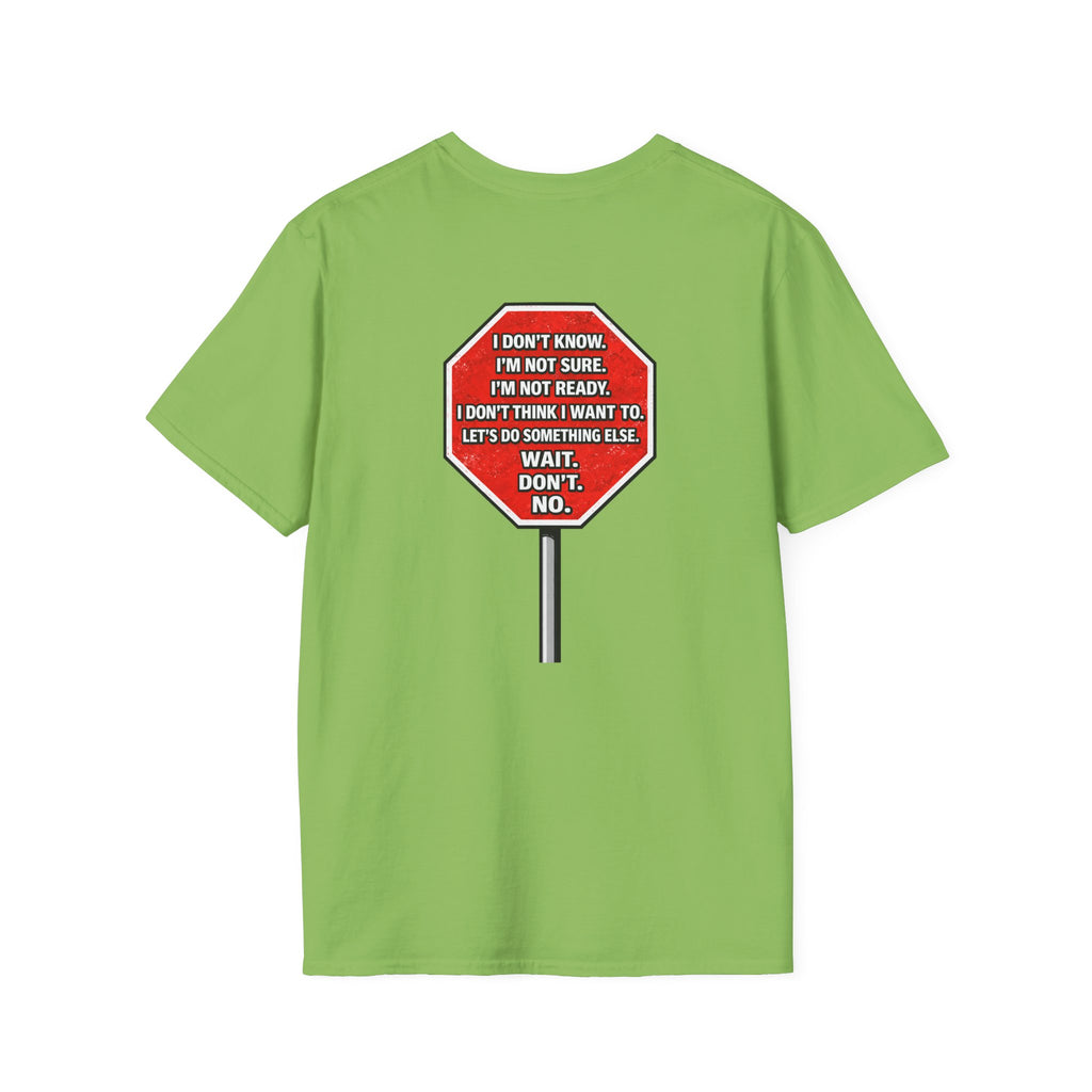 He Said Stop T-Shirt - Consent Awareness
