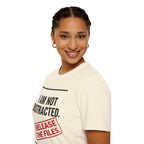 T-Shirt — I Am Not Distracted. Release The Files. Graphic Tee