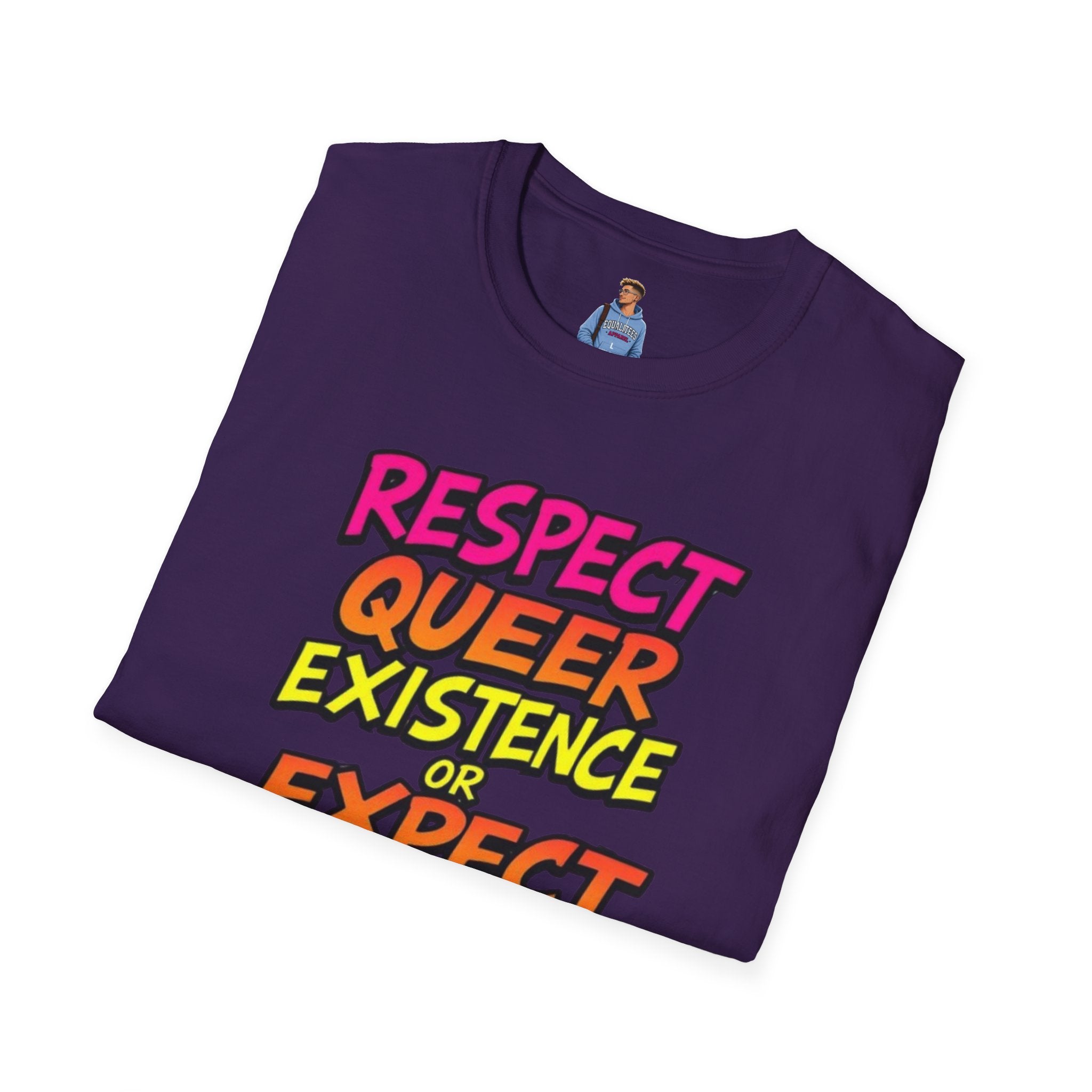 Respect Queer Existence or Expect Queer Resistance T-Shirt