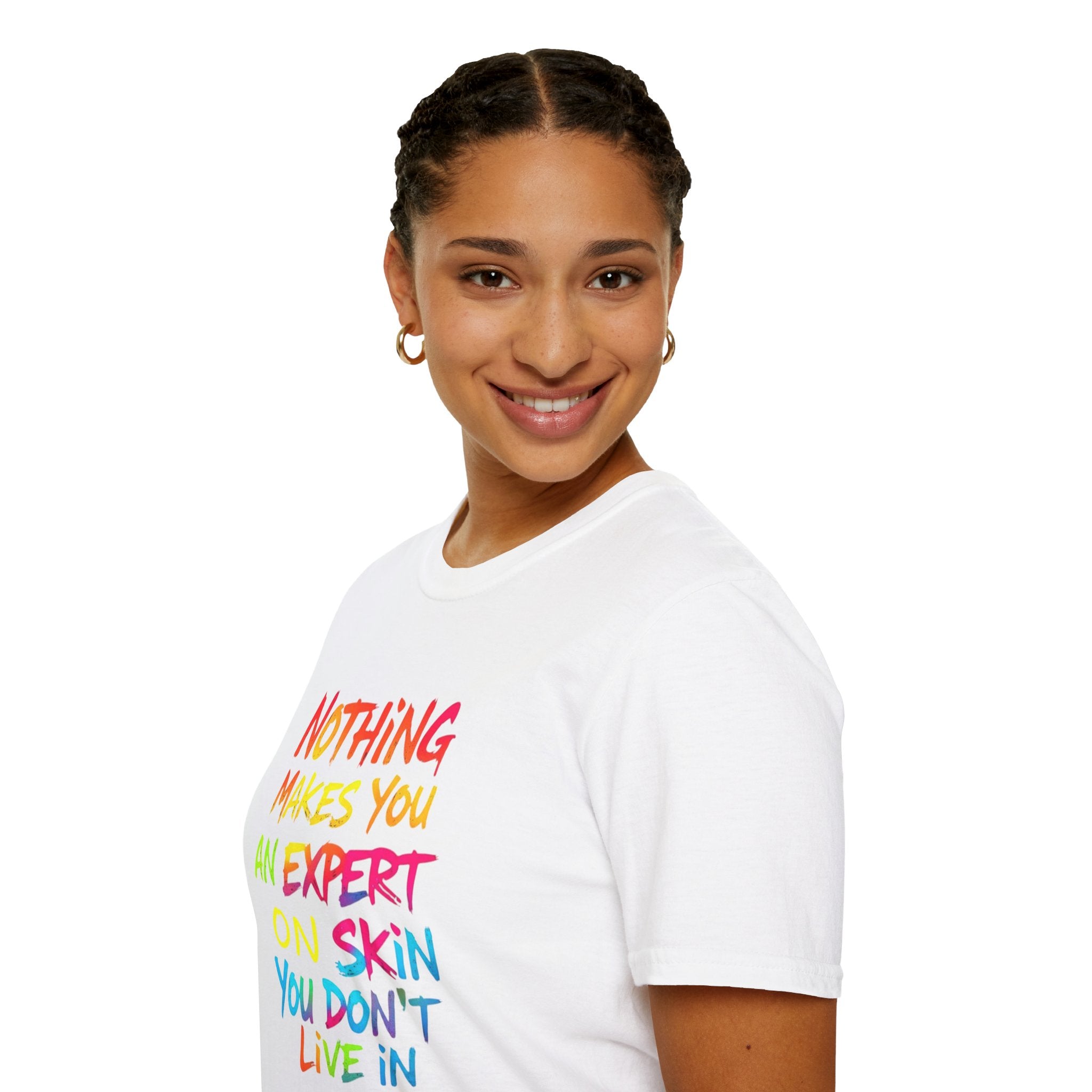 Nothing Makes You An Expert T-Shirt