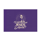 Who Would Jesus Deport - Protest Flag