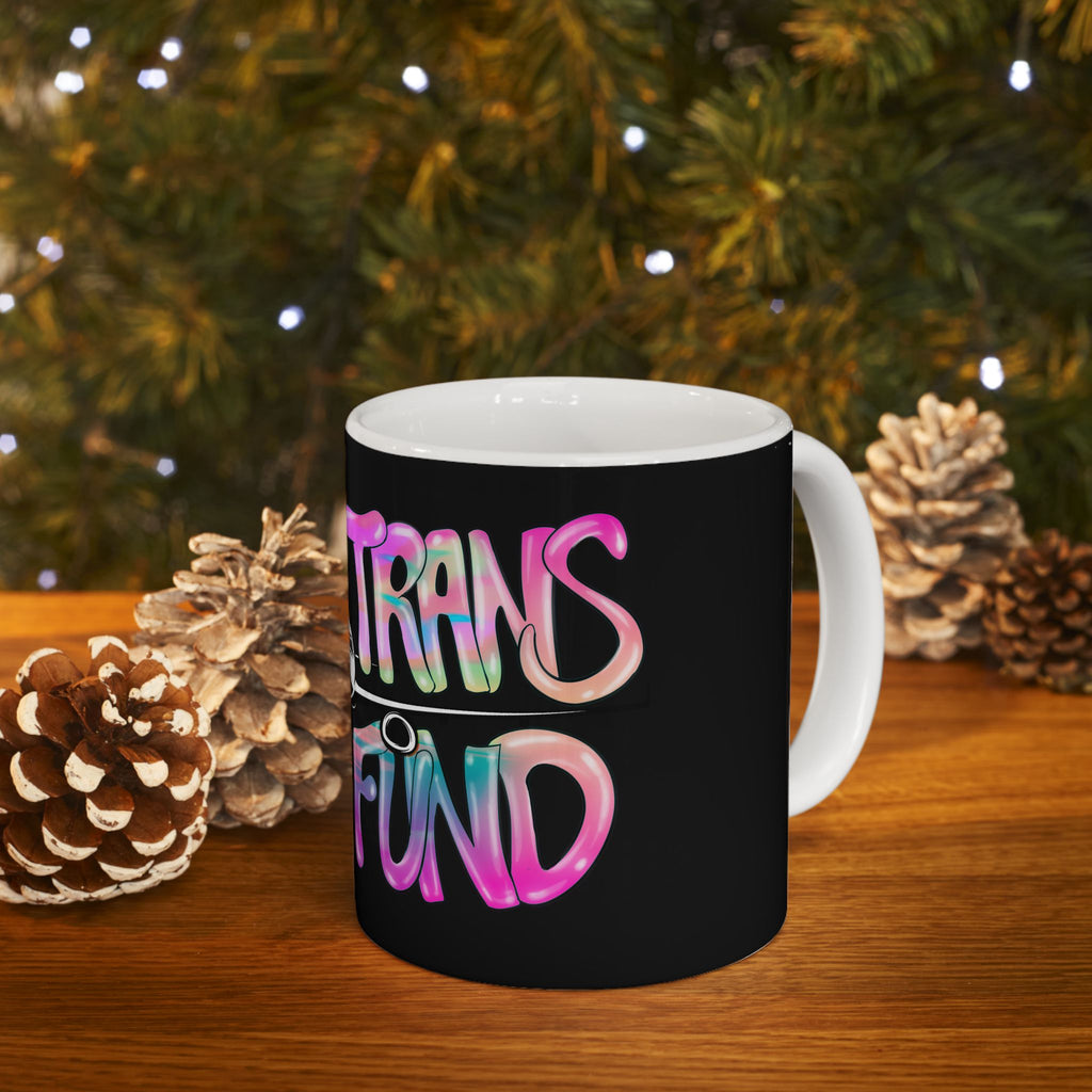 BTTF - Black Trans Travel Fund Coffee Mug (11 or 15 oz)