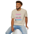 Trans Adults Were Once Trans Children Unisex Tee