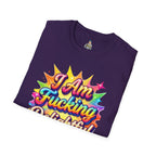 I Am Fucking Delightful T-Shirt - Bold Rainbow Self-Love Graphic Tee