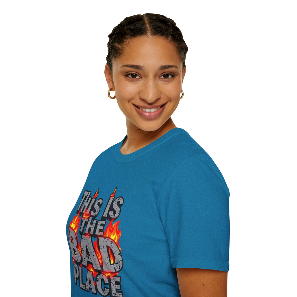 This is the Bad Place T-Shirt