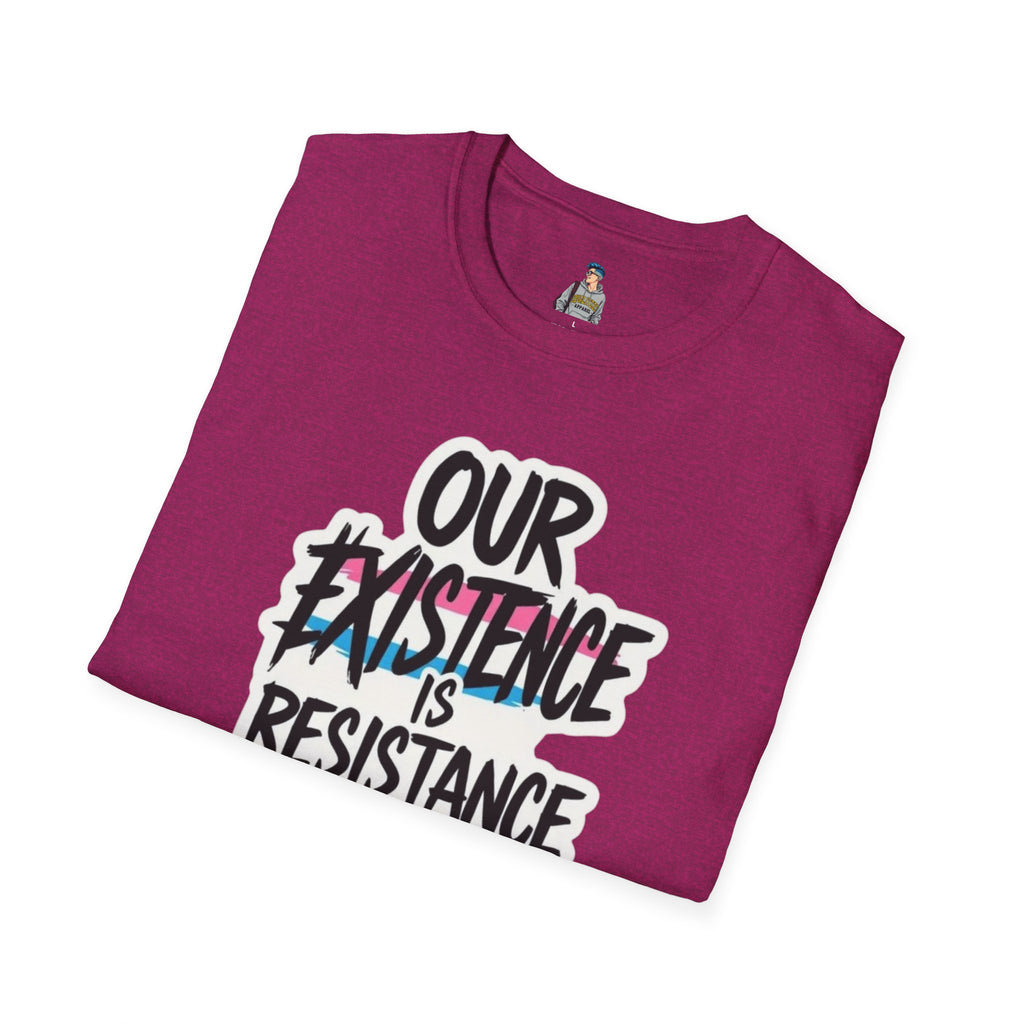 Our Existence is Resistance Trans Pride Unisex Softstyle T-Shirt - Empowering Statement Tee for Activists and Advocates