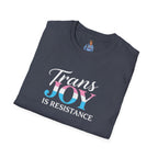 Trans Joy is Resistance Unisex T-Shirt - Celebrate Love and Empowerment
