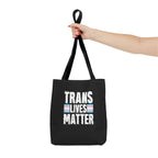 Trans Lives Matter Tote Bag