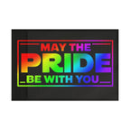 May the Pride Be With You Flag - Aesthetic LGBTQ+ Banner for Celebration & Home Decor