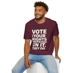 Your Rights Depend on You T-Shirt