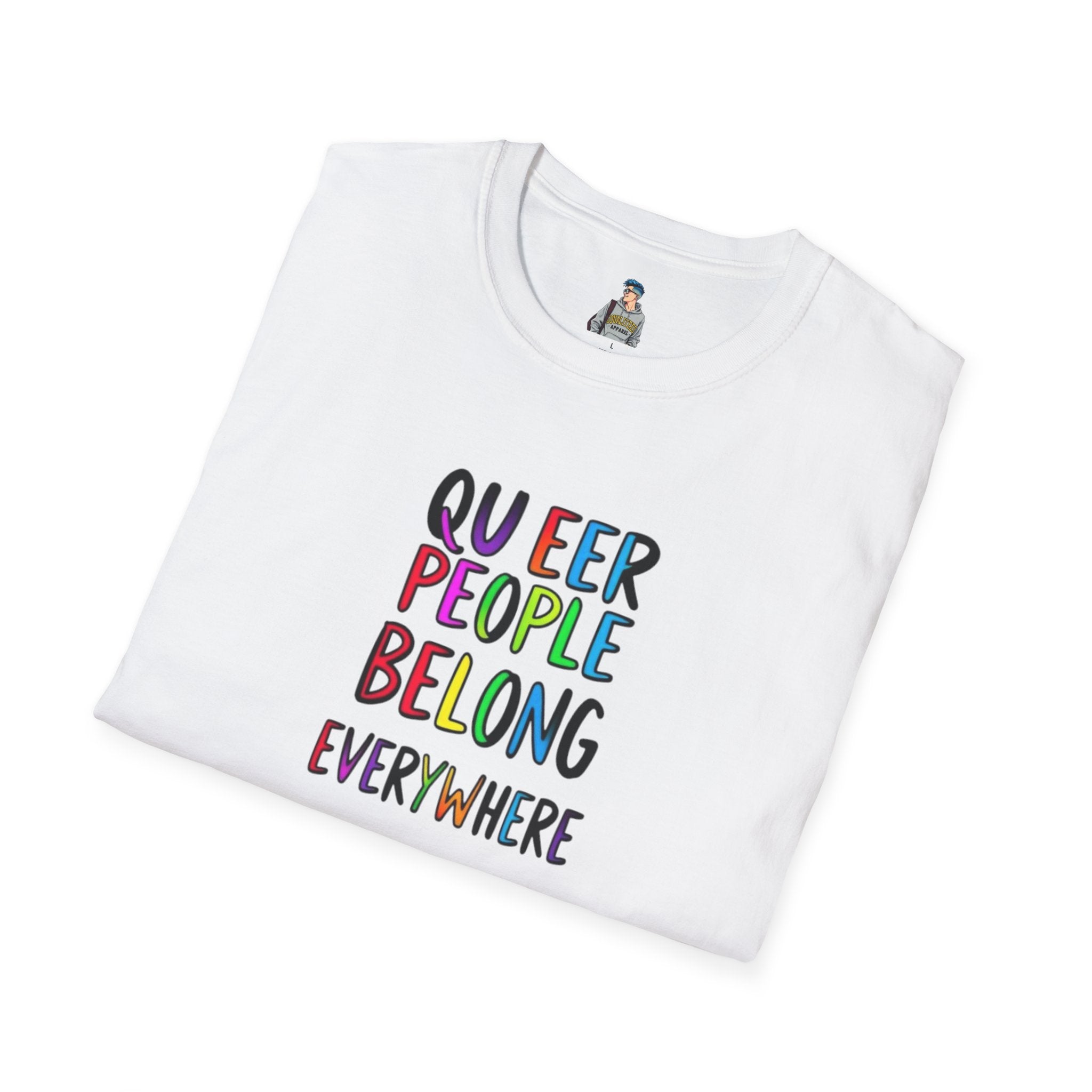 Queer Pride Unisex Softstyle T-Shirt - "Queer People Belong Everywhere"
