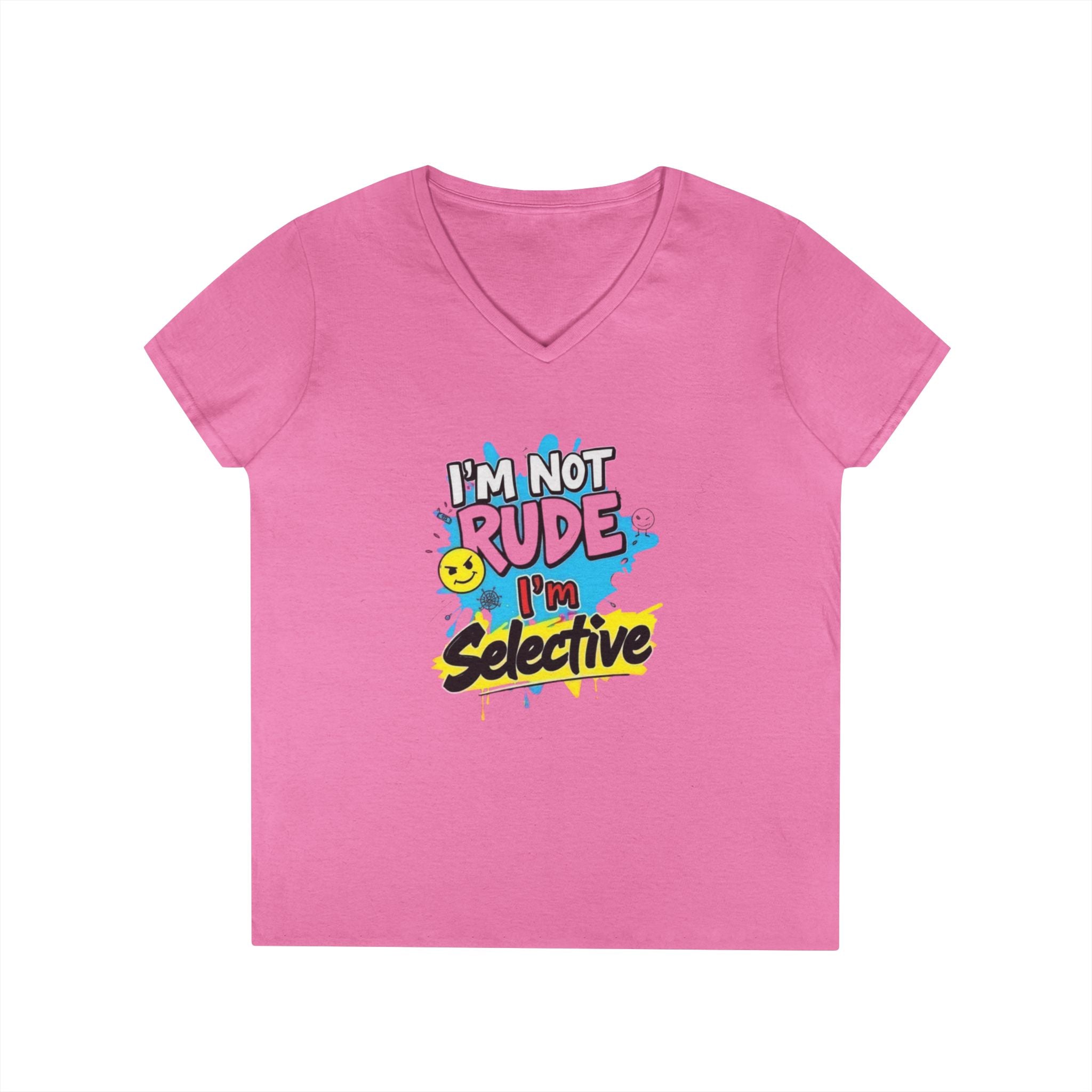 Funny I'm not Rude I'm Selective V-Neck T-Shirt for Women