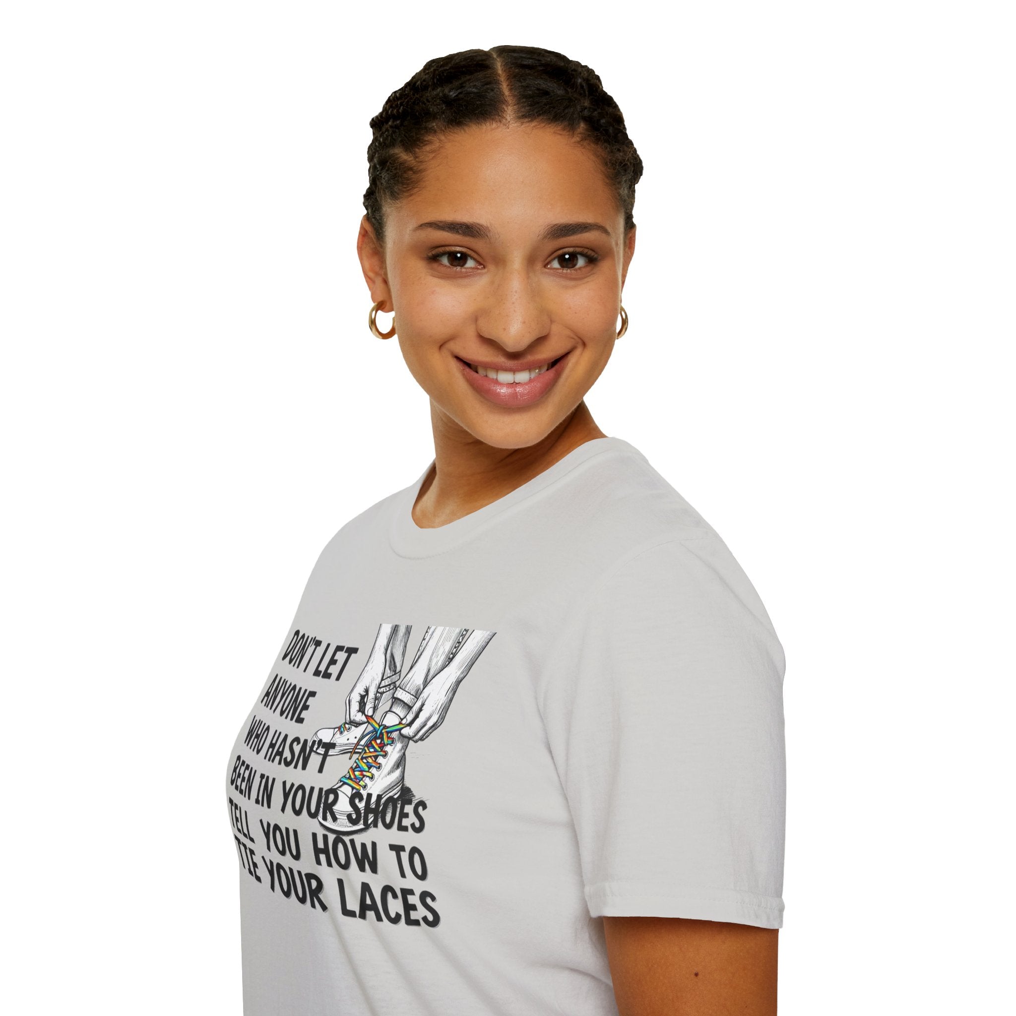 Don't Let Anyone Tell You How To Tie Your Laces T-Shirt