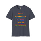 Equality is Not Oppression T-Shirt
