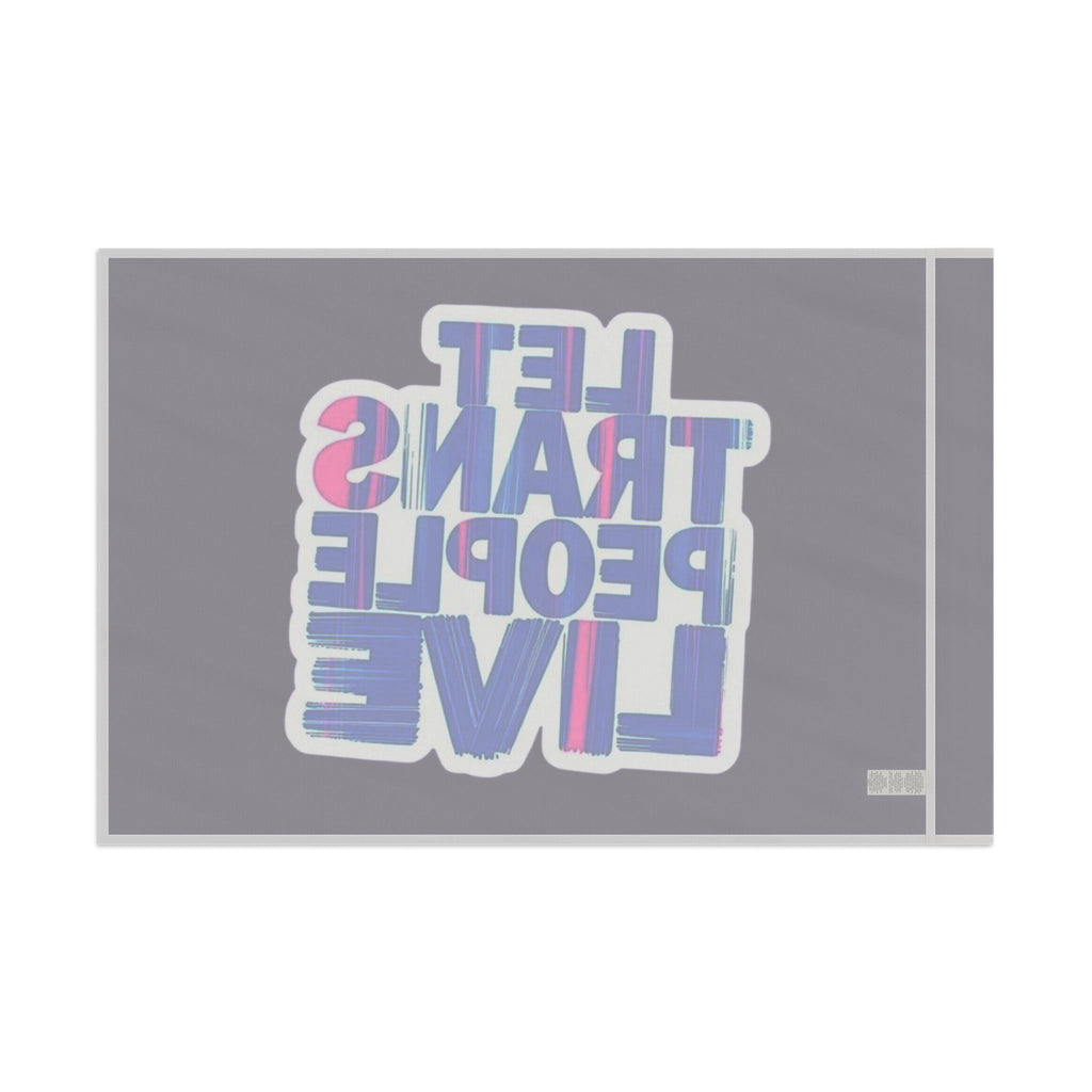 Let Trans People Live Protest Flag