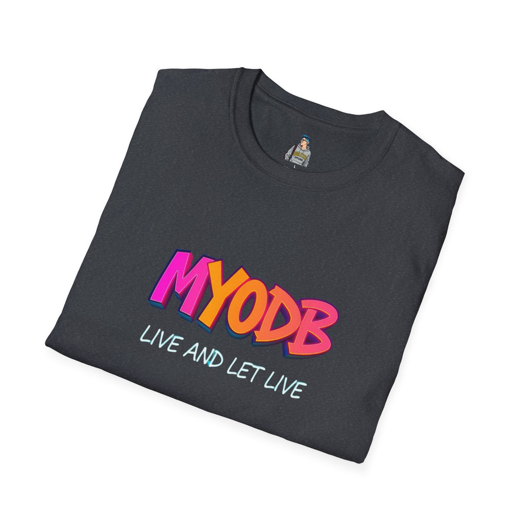 MYODB Live and Let Live T-Shirt | Unisex Softstyle Tee | Casual Streetwear
