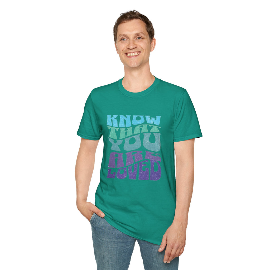 Know That You Are Loved - Unisex Softstyle T-Shirt