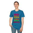 Respect Queer Existence or Expect Queer Resistance T-Shirt