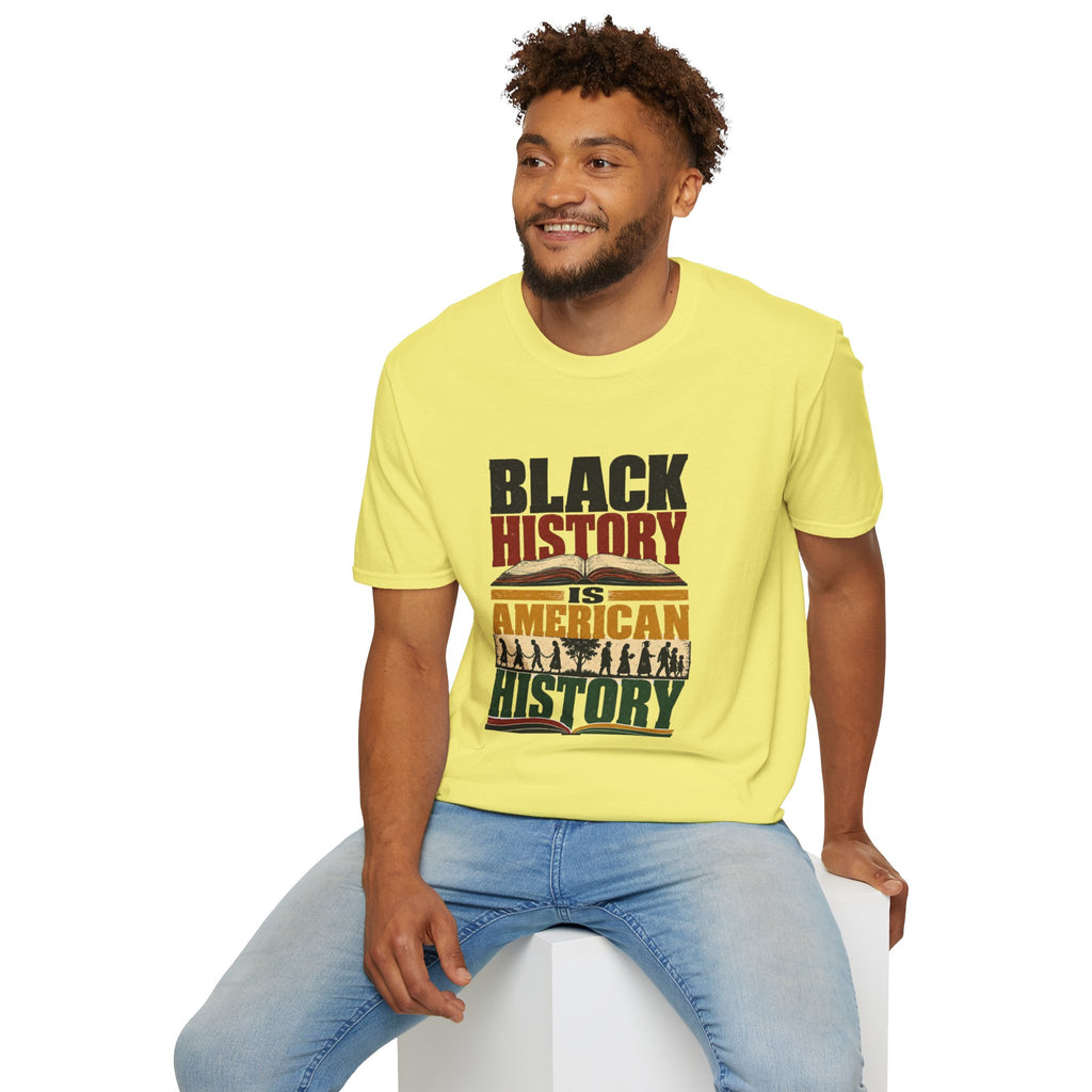 Black History Is American History T-Shirt