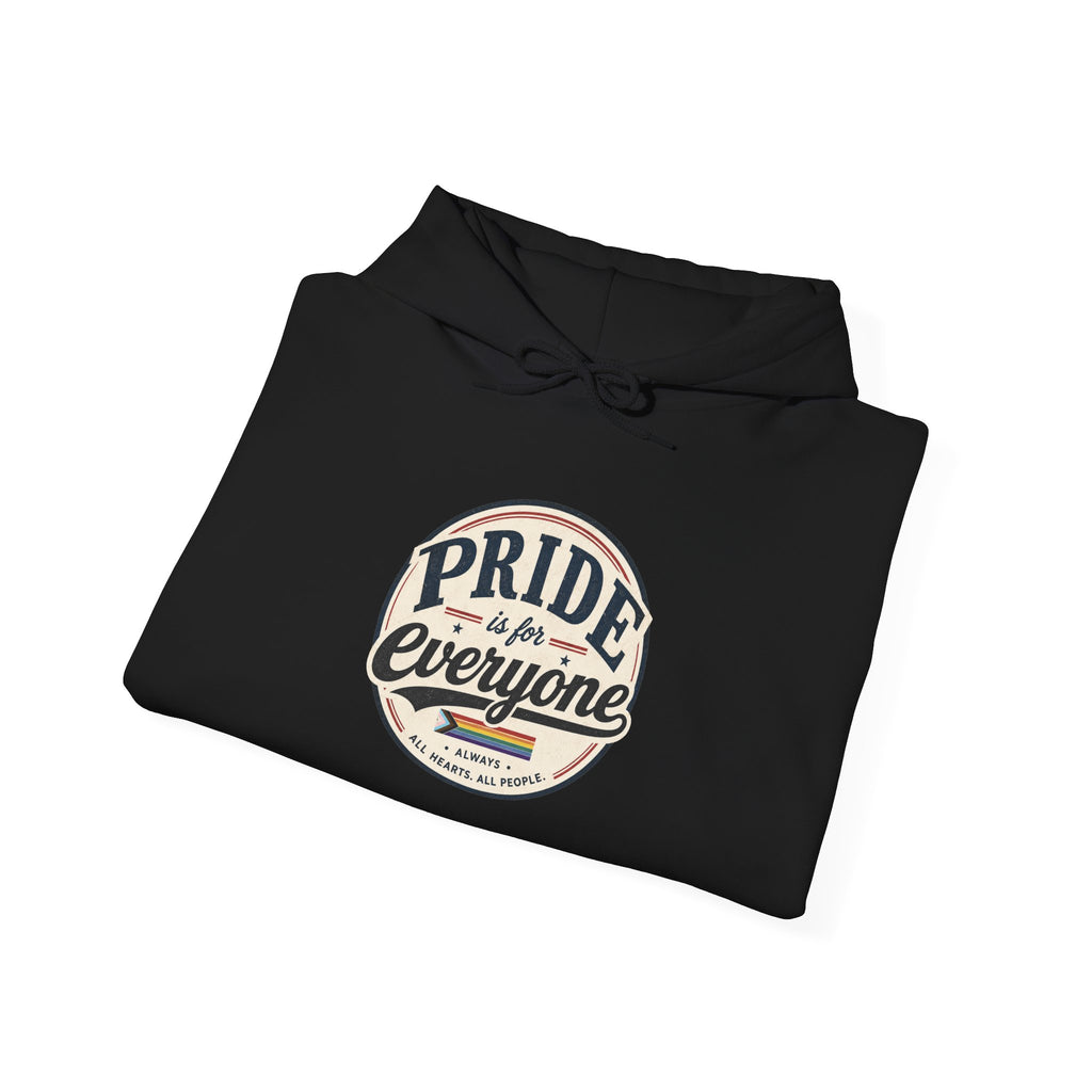 Pride Is For Everyone Pullover Hoodie — Vintage Graphic Inclusivity Sweatshirt