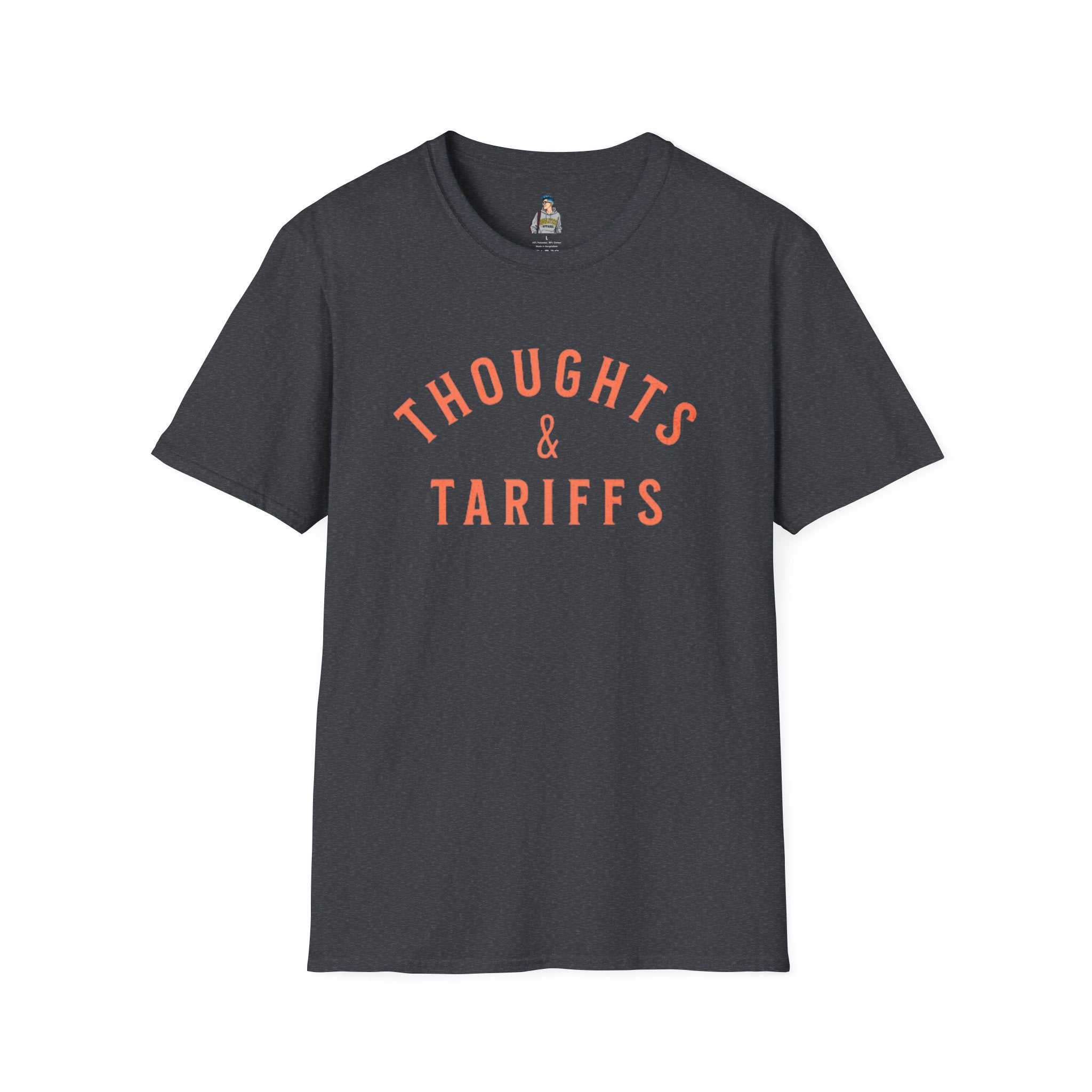 Funny Political Unisex SoftstyleThoughts and Tariffs Tee