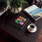 Hate Has No Place Hard Backed Journal - Perfect for Gifts, Journaling, and Celebrations