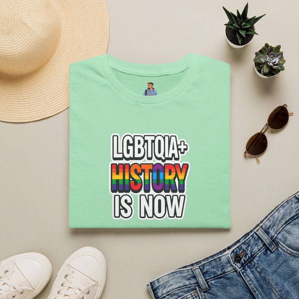LGBTQIA+ History Is Now T-shirt