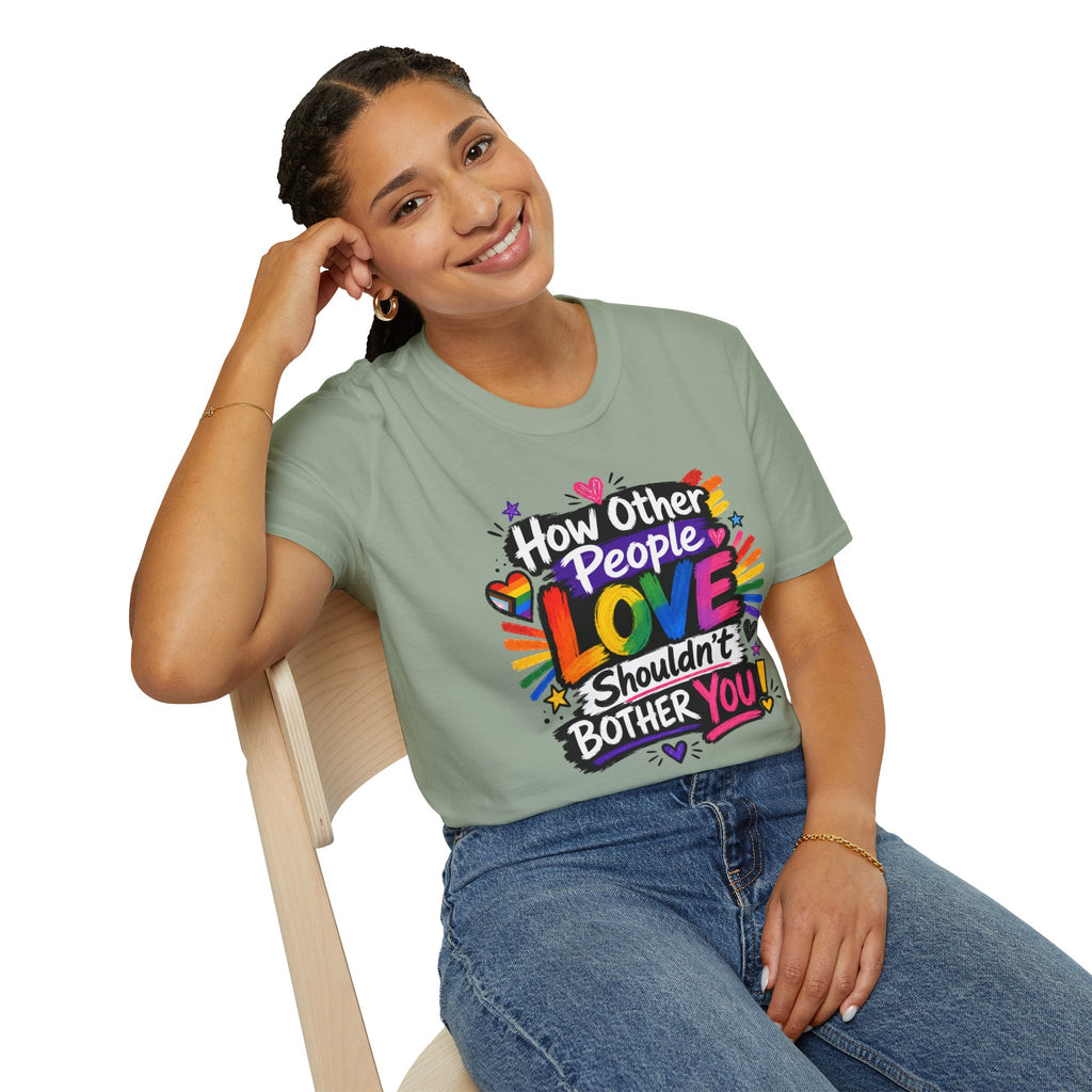How Other People Love Rainbow T-Shirt — Inspirational LGBTQ+ Pride Tee