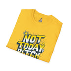 Not Today, Bitch Unisex Softstyle T-Shirt