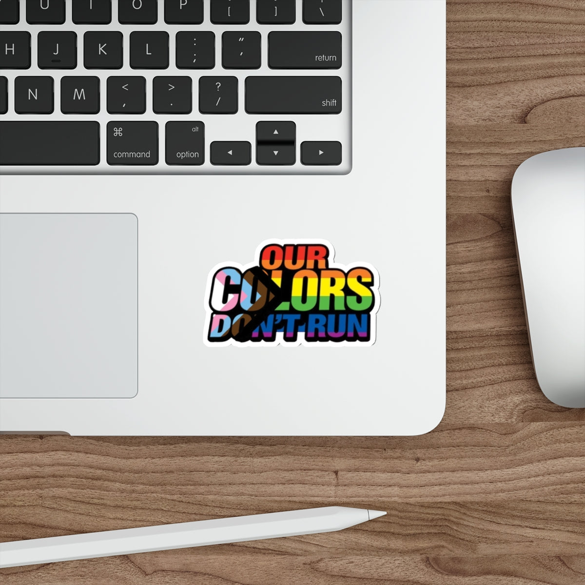 Pride-Themed Die-Cut Stickers - 'Our Colors Don’t Run' - LGBTQ+ Rainbow Decals for Self-Expression