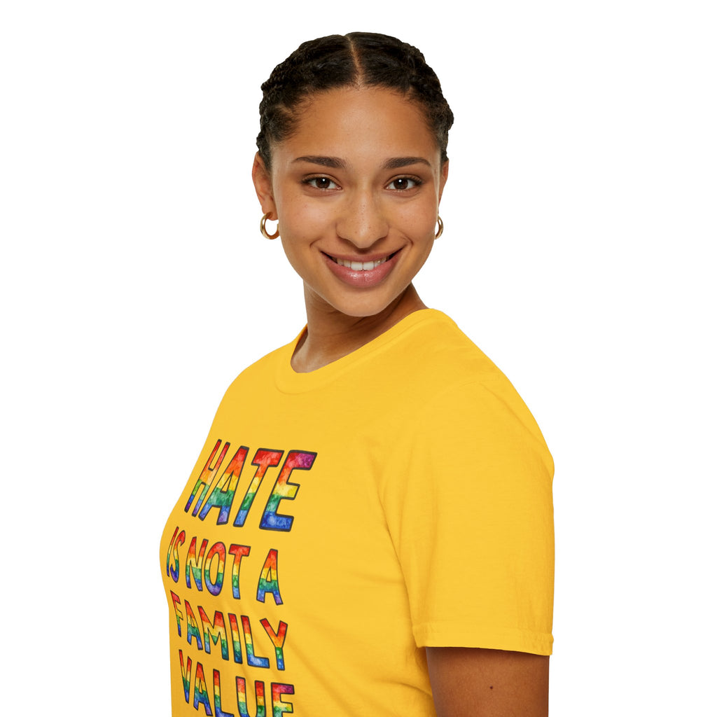 Hate Is Not A Family Value Rainbow Pride T-Shirt