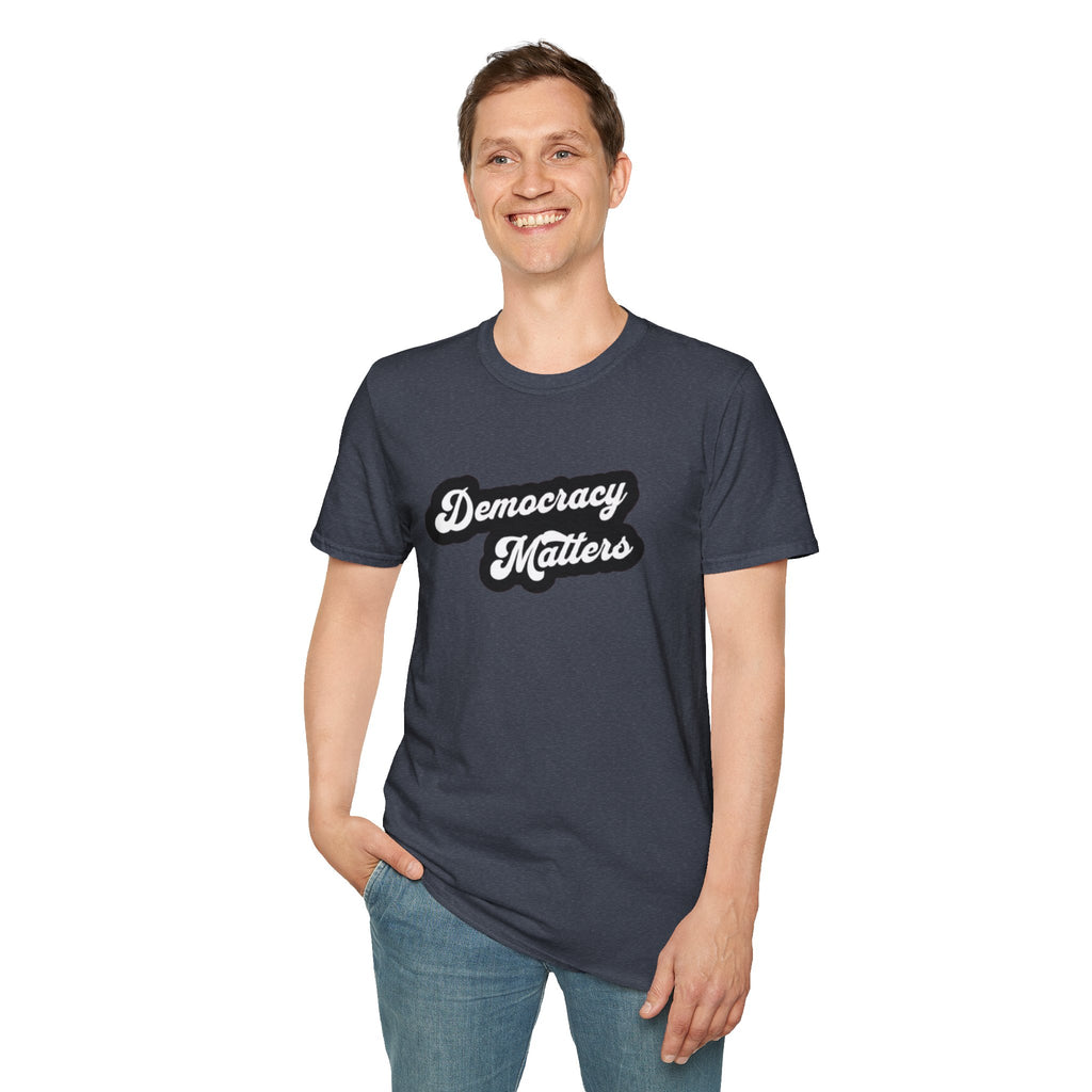 Democracy Matters T-Shirt — Retro Script Political Tee