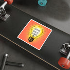 Inspiring Die-Cut Stickers – Educate, Advocate, Celebrate