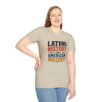 Latino History Is American History T-Shirt