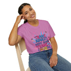 Trans Awareness Unisex T-Shirt, LGBTQ+ Pride Shirt, Gift for Allies, Feminist Apparel, Support Trans Rights