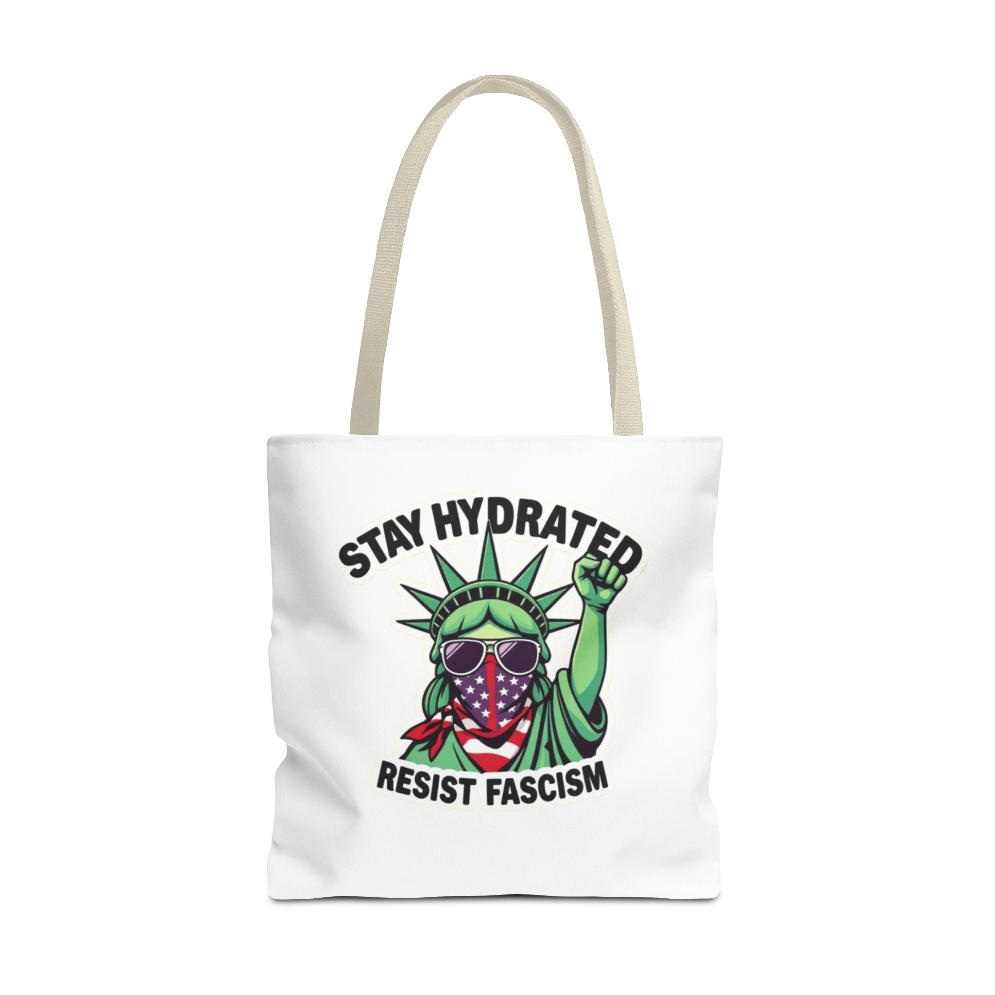 Stay Hydrated, Resist Fascism Design - Tote Bag