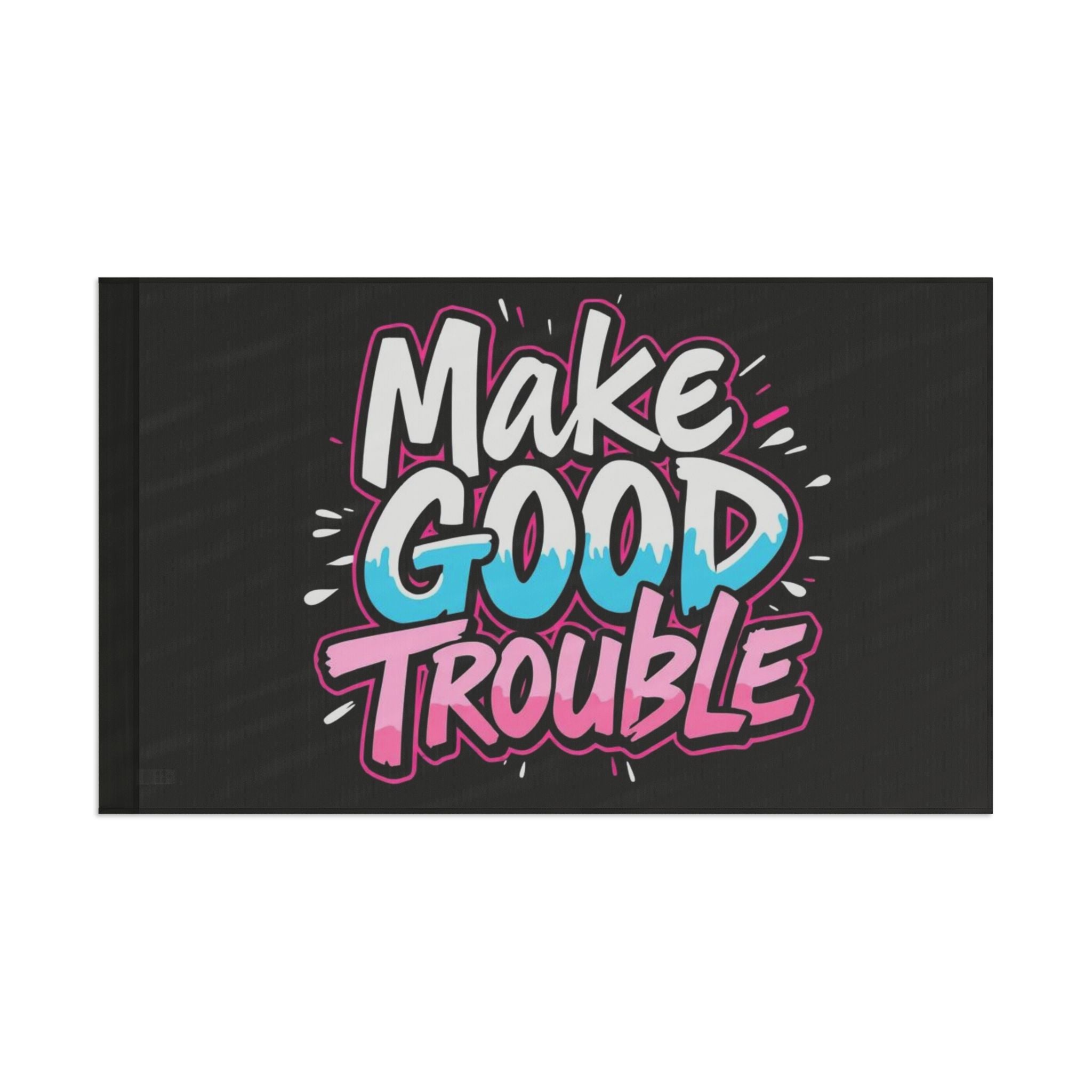 Make Good Trouble Trans Colors Flag
