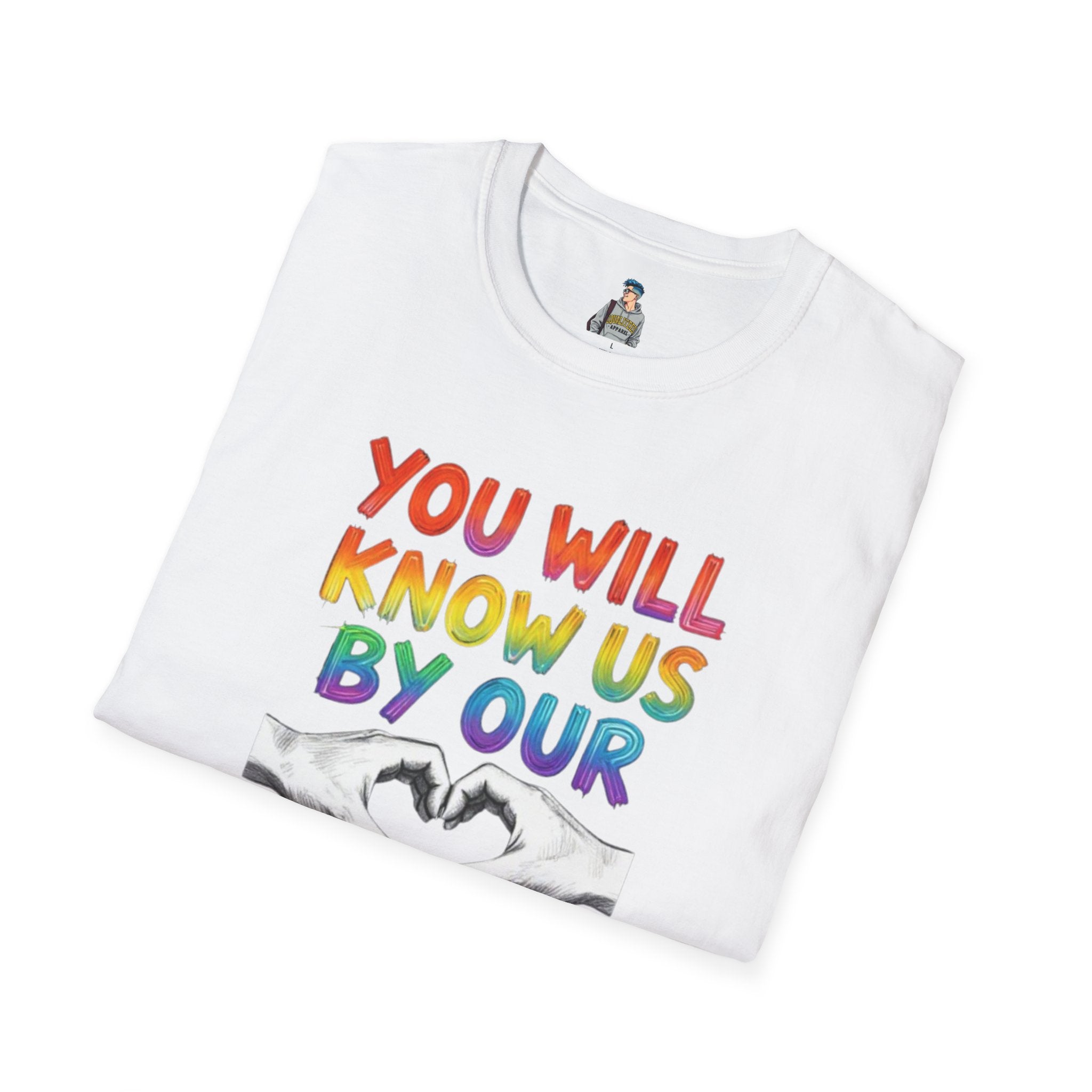 You Will Know Us By Our Love T-Shirt — Queer Inclusion Pride Tee