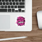 Die-Cut Stickers - Real Men Wear Pink