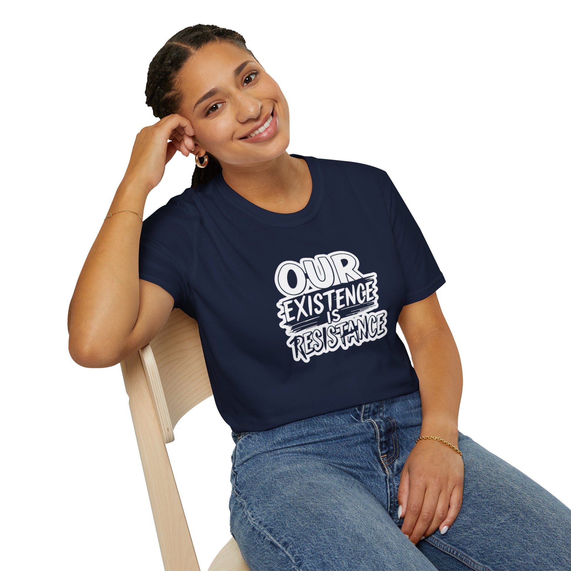 Unisex Softstyle T-Shirt - "Our Existence is Resistance" - Motivational Tee for Activists, Casual Wear, Gift for Change-makers