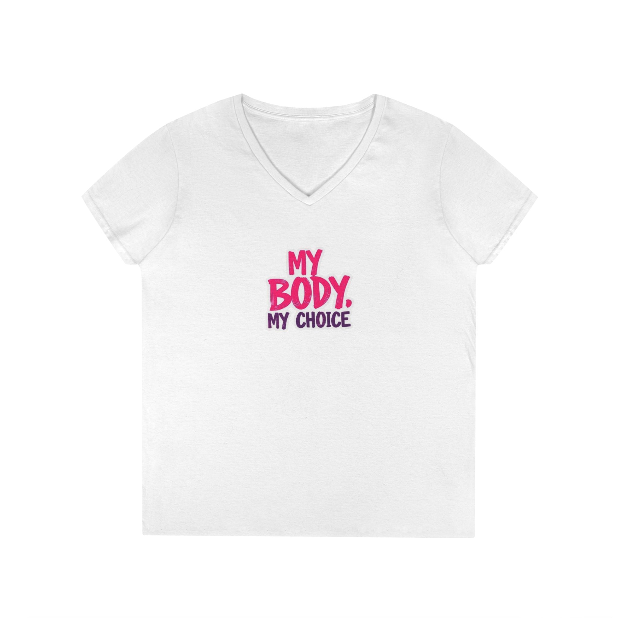 Empowerment V-Neck T-Shirt - "My Body, My Choice"