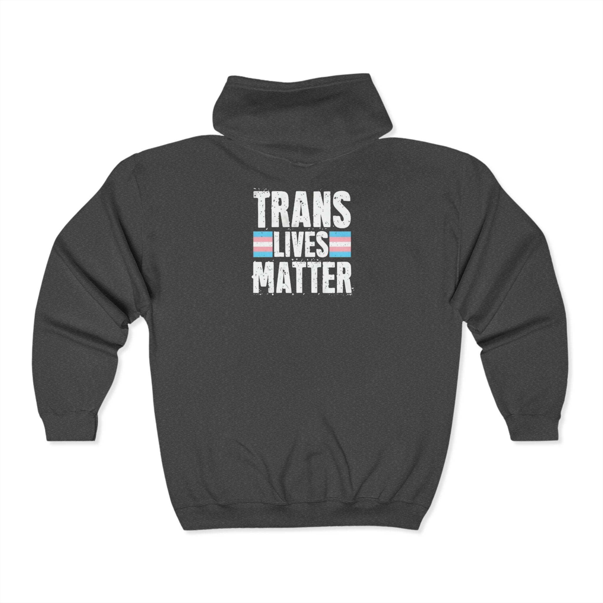 Trans Lives Matter Zip-Up Hoodie - Cozy Outdoor Style