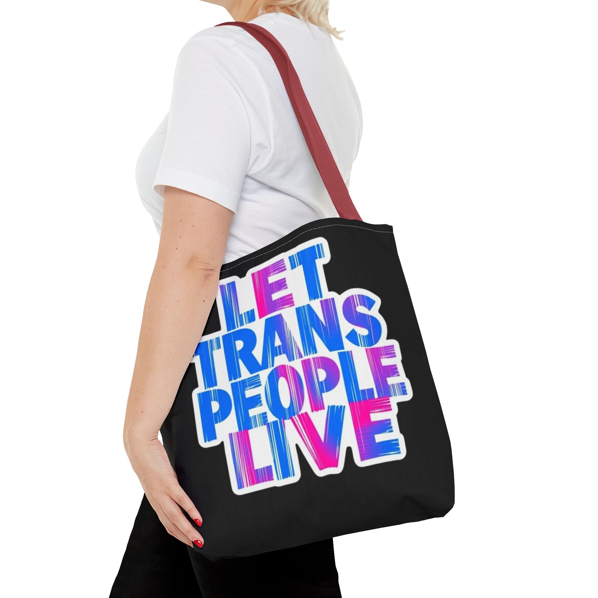 Let Trans People Live Protest Tote Bag