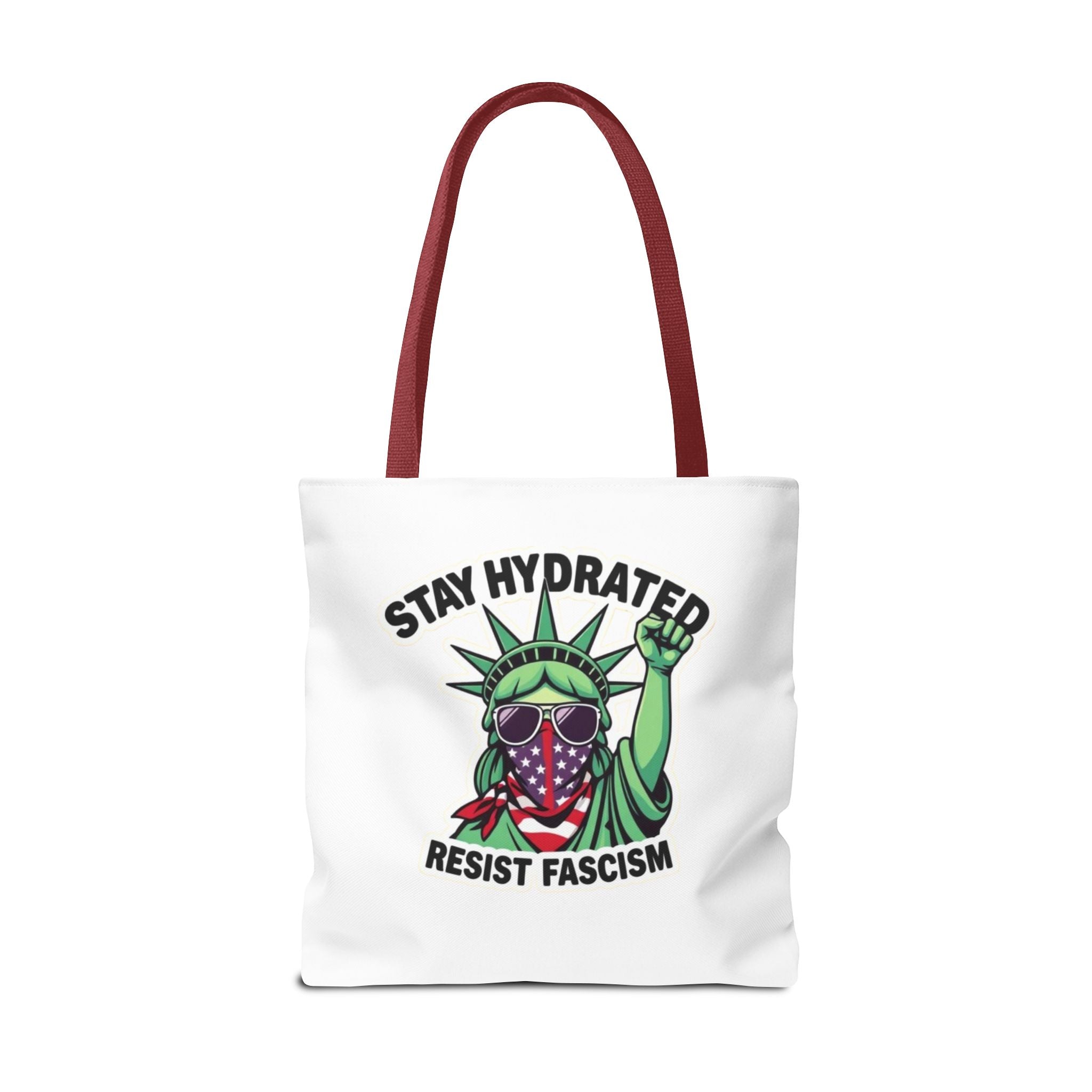 Stay Hydrated, Resist Fascism Design - Tote Bag