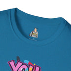 You Matter, You Are Enough. Unisex Softstyle T-Shirt