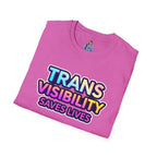 Trans Visibility Saves Lives Statement T-shirt