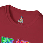 Pride Statement T-Shirt - 'We Are Who We Are' - Unisex Softstyle Tee for Self-Expression
